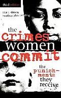 The Crimes Women Commit: The Punishments They Receive