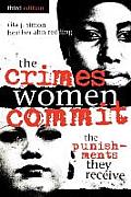 The Crimes Women Commit: The Punishments They Receive