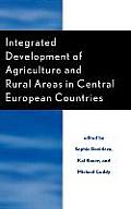 Integrated Development of Agriculture and Rural Areas in Central European Countries