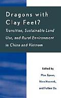 Dragons with Clay Feet?: Transition, Sustainable Land Use, and Rural Environment in China and Vietnam