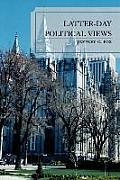 Latter-Day Political Views