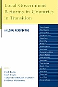 Local Government Reforms in Countries in Transition: A Global Perspective