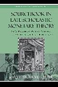 Sourcebook in Late-Scholastic Monetary Theory: The Contributions of Martin de Azpilcueta, Luis de Molina, and Juan de Mariana