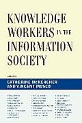 Knowledge Workers in the Information Society