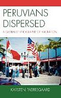 Peruvians Dispersed: A Global Ethnography of Migration