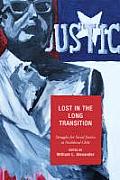 Lost in the Long Transition: Struggles for Social Justice in Neoliberal Chile