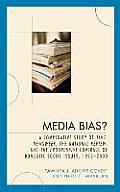 Media Bias?: A Comparative Study of Time, Newsweek, the National Review, and the Progressive, 1975-2000