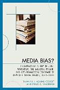 Media Bias?: A Comparative Study of Time, Newsweek, the National Review, and the Progressive, 1975-2000