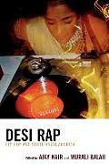 Desi Rap: Hip Hop and South Asian America