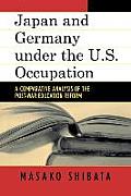 Japan and Germany under the U.S. Occupation: A Comparative Analysis of Post-War Education Reform