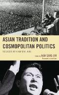 Asian Tradition and Cosmopolitan Politics: Dialogue with Kim Dae-Jung