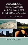 Ecocritical Explorations in Literary and Cultural Studies: Fences, Boundaries, and Fields