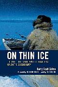 On Thin Ice: The Inuit, the State, and the Challenge of Arctic Sovereignty