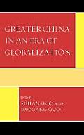 Greater China in an Era of Globalization