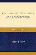 Reading Wittgenstein's Philosophical Investigations: A Beginner's Guide