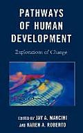 Pathways of Human Development: Explorations of Change