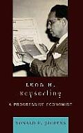 Leon H. Keyserling: A Progressive Economist