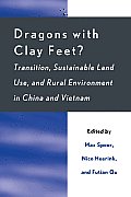 Dragons with Clay Feet?: Transition, Sustainable Land Use, and Rural Environment in China and Vietnam