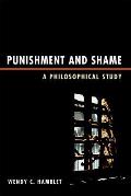 Punishment and Shame: A Philosophical Study