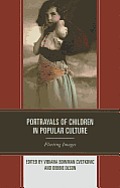 Portrayals of Children in Popular Culture: Fleeting Images