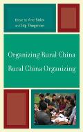 Organizing Rural China - Rural China Organizing