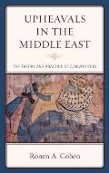 Upheavals in the Middle East: The Theory and Practice of a Revolution