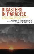 Disasters in Paradise: Natural Hazards, Social Vulnerability, and Development Decisions