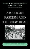 American Fascism and the New Deal: The Associated Farmers of California and the Pro-Industrial Movement