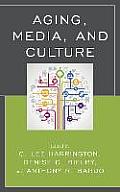 Aging, Media, and Culture