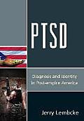 Ptsd: Diagnosis and Identity in Post-Empire America