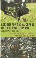 Lessons for Social Change in the Global Economy: Voices from the Field