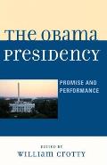 The Obama Presidency: Promise and Performance