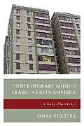 Contemporary Middle Class in Latin America: A Study of San Felipe