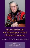 Elinor Ostrom and the Bloomington School of Political Economy: Policy Applications and Extensions