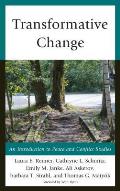Transformative Change: An Introduction to Peace and Conflict Studies