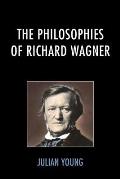 The Philosophies of Richard Wagner