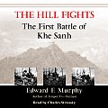 Hill Fights The First Battle Of Khe Sanh