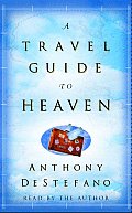 Travel Guide To Heaven Abridged