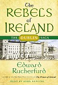 Rebels Of Ireland The Dublin Saga