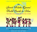 Sweet Potato Queens Field Guide to Men Every Man I Love Is Either Married Gay or Dead