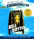 Life & Times of the Thunderbolt Kid A Memoir
