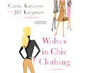 Wolves In Chic Clothing Abridged