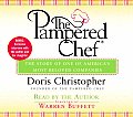 Pampered Chef The Story of One Americas Most Beloved Companies