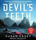 Devils Teeth A True Story Of Obsession
