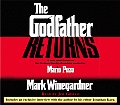 Godfather Returns The Saga of the Family Corleone