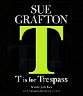 T Is For Trespass Unabridged