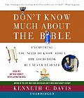 Dont Know Much About The Bible