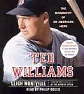 Ted Williams The Biography of an American Hero