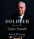 Soldier The Life Of Colin Powell