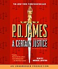 Certain Justice An Adam Dalgliesh Mystery